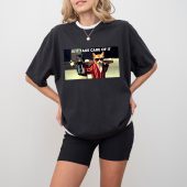 Just take care of it Funny Cat T-shirt