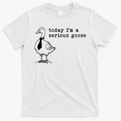 Serious Goose Funny Meme T-Shirt
