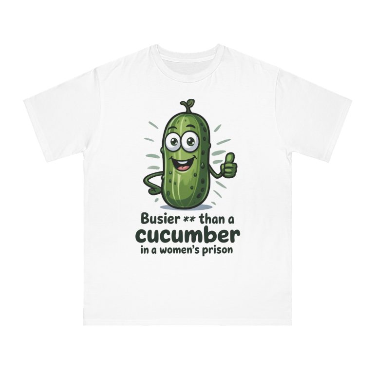 Busier Than a Cucumber Funny T-Shirt