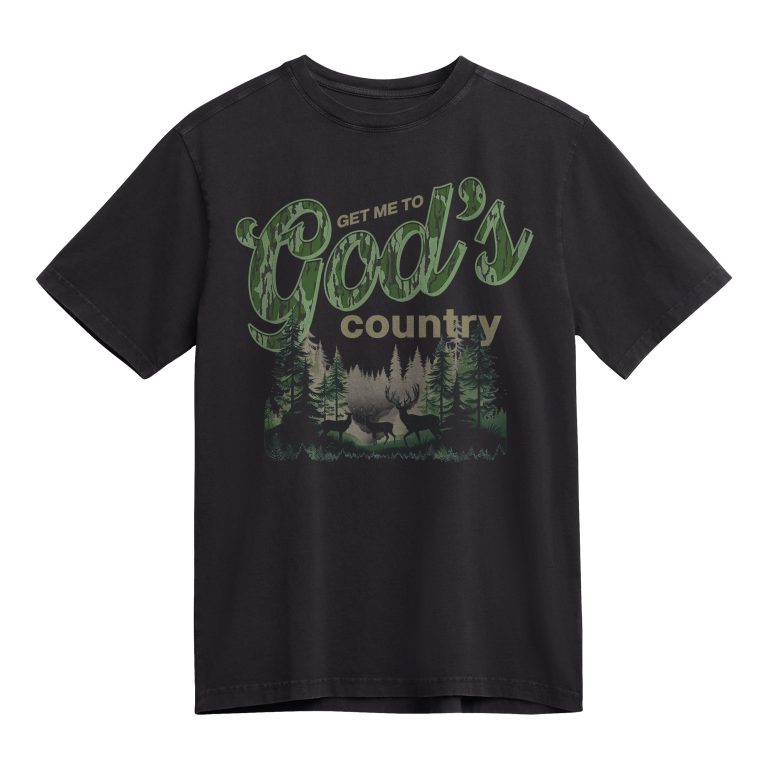 TAKE ME TO GOD'S COUNTRY HUNTING SEASON T-SHIRT