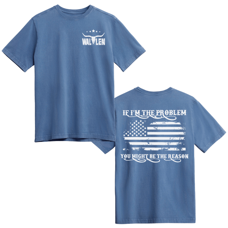 If I'm The Problem Then You Might Be The Reason Print Casual T-Shirt