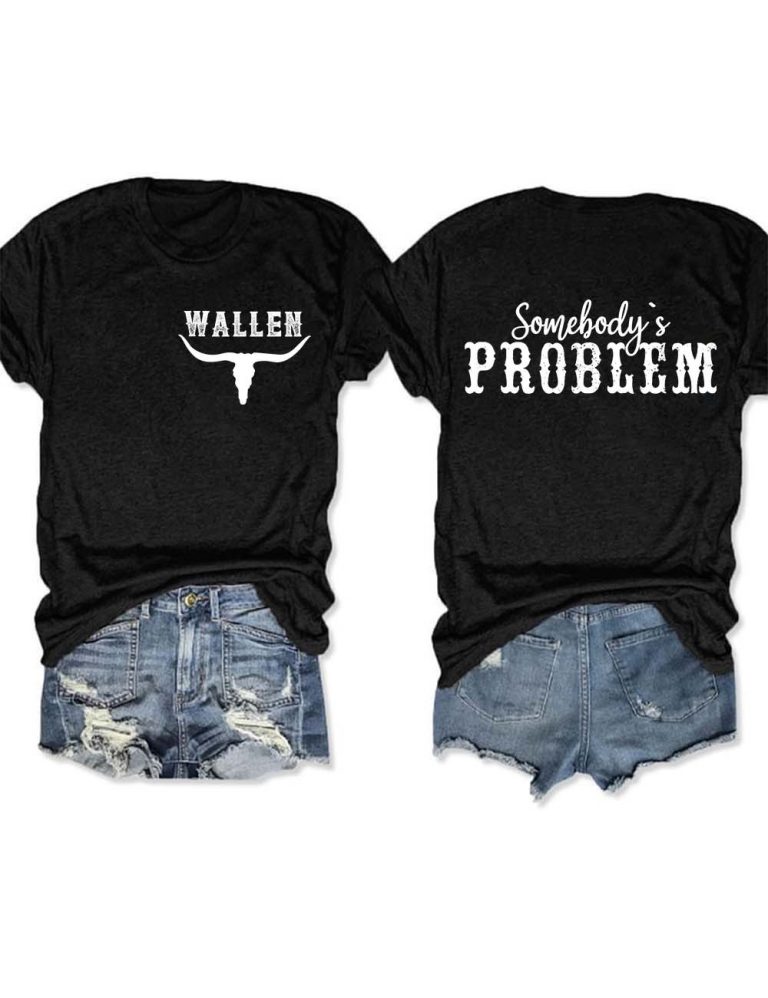 Wallen Somebody's Problem T-Shirt