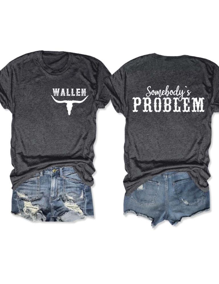 Wallen Somebody's Problem T-Shirt