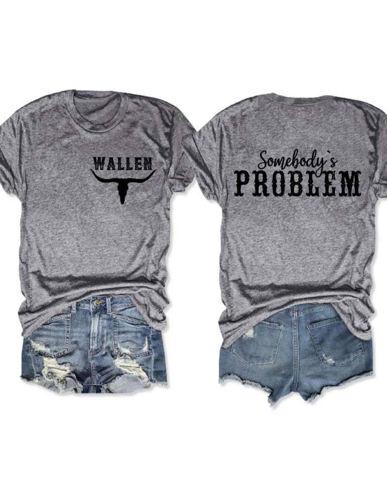 Wallen Somebody's Problem T-Shirt