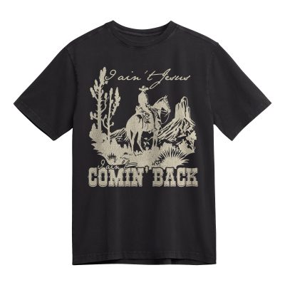 I ain't Jesus, I ain't comin' back Country Music Tee