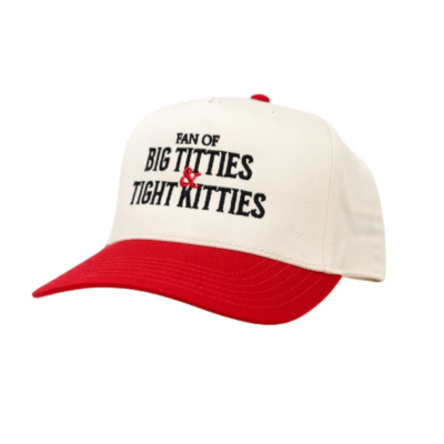 Big Titties and Tight Kitties Embroidered Baseball Cap