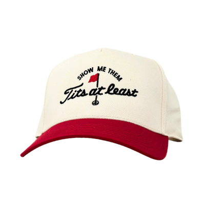 Show Me Them Tits Atleast Embroidered Baseball Cap