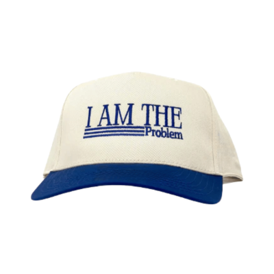 I Am The Problem Baseball Cap