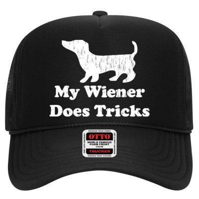 My Wiener Does Tricks Trucker Cap