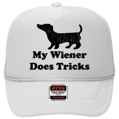 My Wiener Does Tricks Trucker Cap