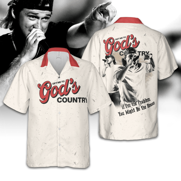 Get me to God's country Morgan Wallen Merch Hawaiian Shirt TCM07