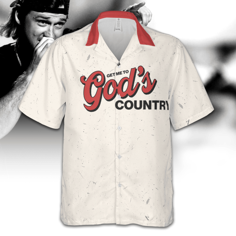 Get me to God's country Morgan Wallen Merch Hawaiian Shirt TCM07