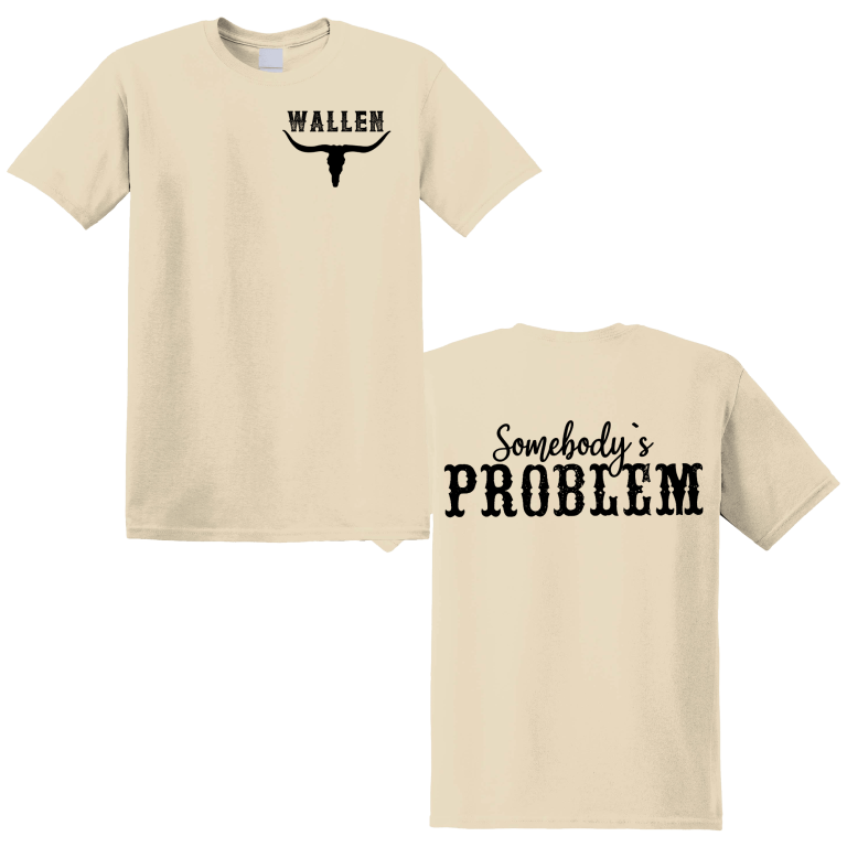 Wallen Somebody's Problem T-Shirt