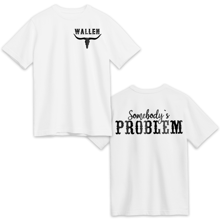 Wallen Somebody's Problem T-Shirt