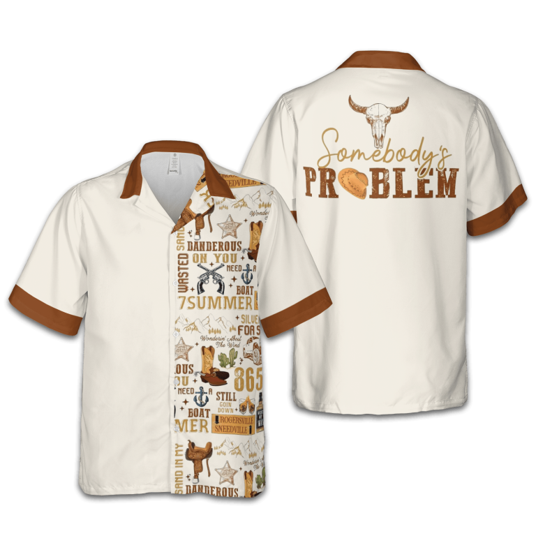 Somebody's problem hawaiian shirt TCM01
