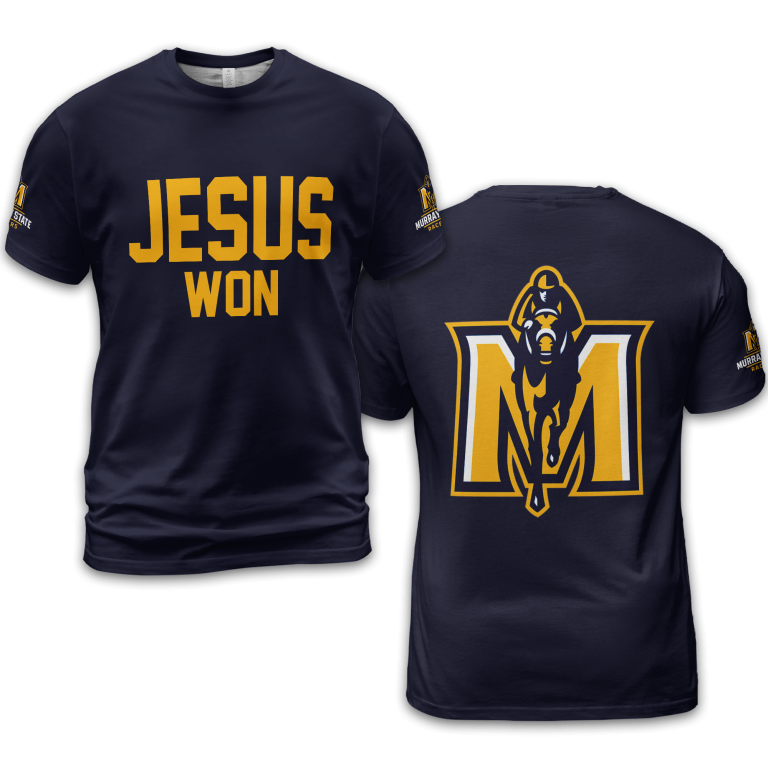 Special 2025 Jesus Won Murray State Baseball Tshirt
