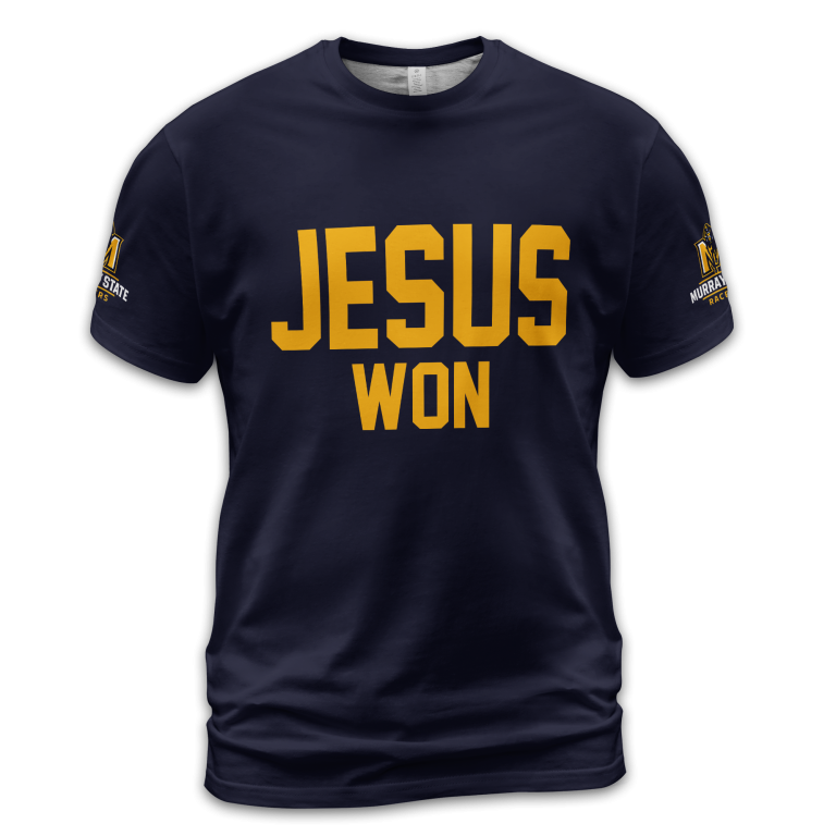 Special 2025 Jesus Won Murray State Baseball Tshirt